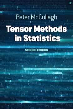 Amazon.com: Tensor Methods in Statistics: Second Edition